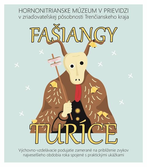 Fašiangy, Turíce